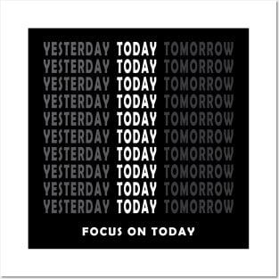 Focus On Today Motivational Quote Posters and Art